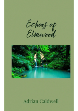 Echoes of Elmwood