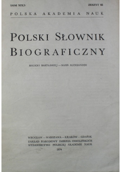 Polski słownik biograficzny Tom XIX / 3 zeszyt 82