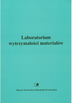 Laboratorium wytrzymałości materiałów