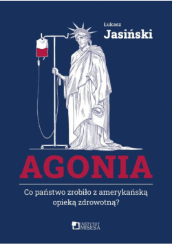 Agonia. Co państwo zrobiło z amerykańską opieką...