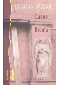 Velikic  - Casus Brema