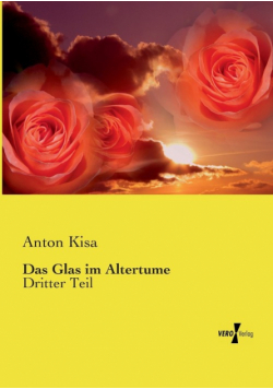 Das Glas im Altertume