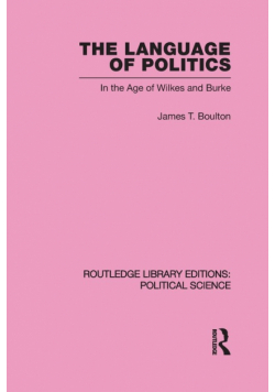 The Language of Politics Routledge Library Editions
