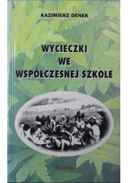 Wycieczki we współczesnej szkole