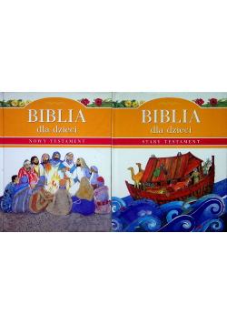 Biblia dla dzieci Stary Testament / Nowy Testament