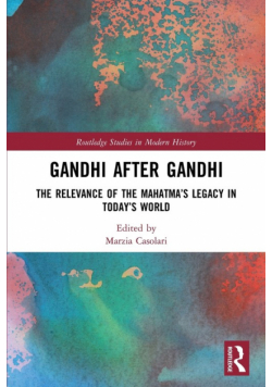 Gandhi After Gandhi