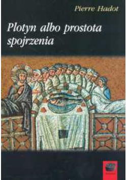 Plotyn albo prostota spojrzenia t.39