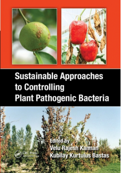 Sustainable Approaches to Controlling Plant Pathogenic Bacteria