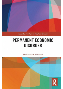 Permanent Economic Disorder