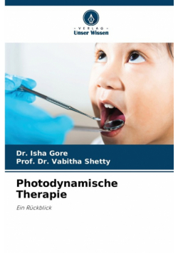 Photodynamische Therapie