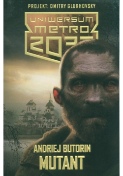 Uniwersum Metro 2033 Mutant