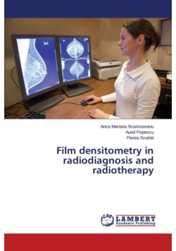 Film Densitometry in Radiodiagnosis and Radiotherapy