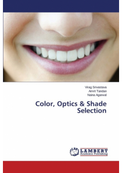 Color, Optics & Shade Selection