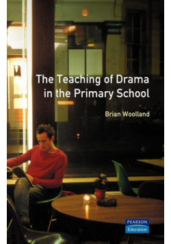 Teaching of Drama in the Primary School, The