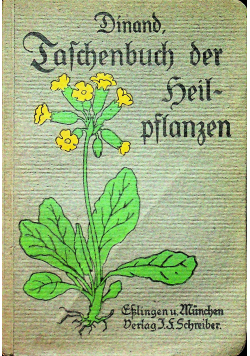 Taschenbuch der Heilpflanzen 1910 r.