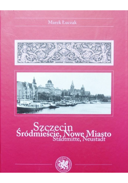 Szczecin Śródmieście Nowe Miasto
