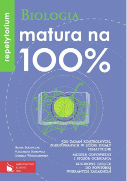 Matura na 100% Biologia Repetytorium