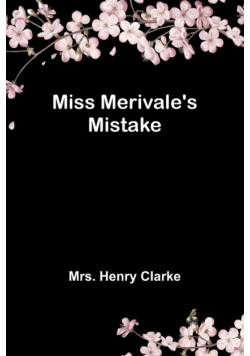 Miss Merivale's Mistake