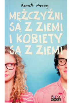 Mężczyźni są z ziemi i kobiety są z ziemi