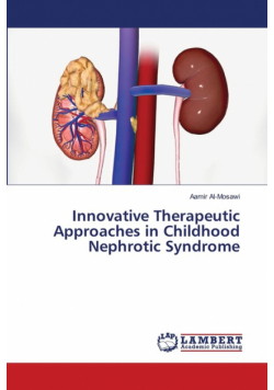 Innovative Therapeutic Approaches in Childhood Nephrotic Syndrome