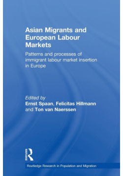 Asian Migrants and European Labour Markets
