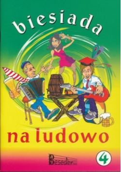 Biesiada na ludowo Tom 4