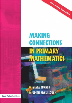 Making Connections in Primary Mathematics