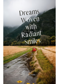 Dreams Woven with Radiant Smiles