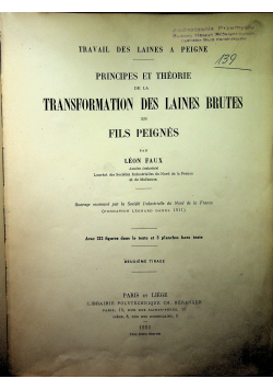 Principes et theorie de la transformation des laines en fils peignes