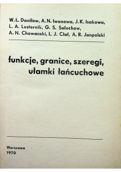 Funkcje granice szeregi ułamki łańcuchowe