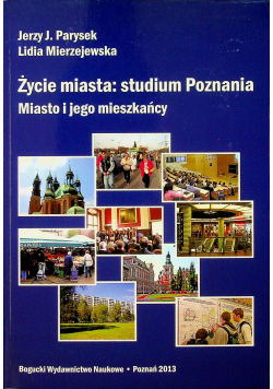 Życie miasta studium Poznania