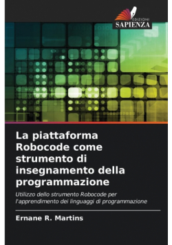 La piattaforma Robocode come strumento di insegnamento della programmazione