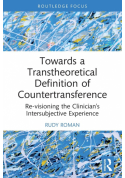 Towards a Transtheoretical Definition of Countertransference