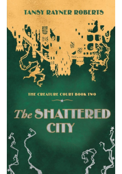 The Shattered City