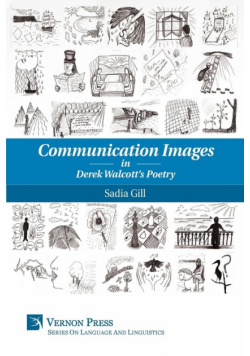 Communication Images in Derek Walcott's Poetry