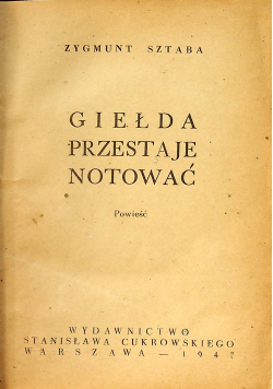 Giełda przestaje notować 1947 r.