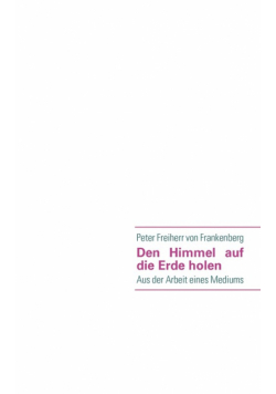 Den Himmel auf die Erde holen