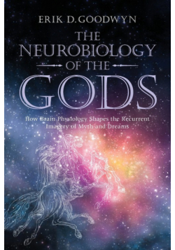 The Neurobiology of the Gods