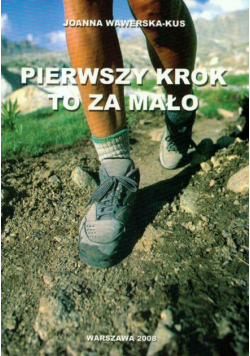Pierwszy krok to za mało