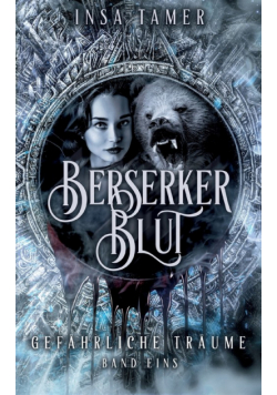 Berserkerblut Band 1