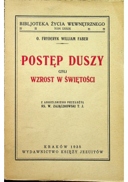 Postęp duszy czyli wzrost w świętości 1935 r