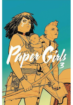 Paper Girls. Tom 3 wyd. 2025