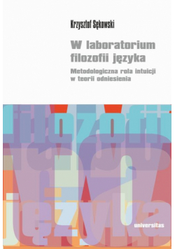 W laboratorium filozofii języka.