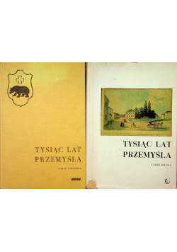 Tysiąc lat Przemyśla Część I i II
