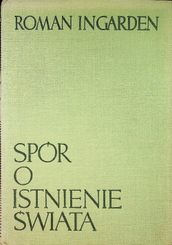 Spór o istnienie świata tom II