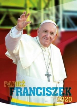 Kalendarz 2020 Ścienny papież Franciszek ekono.