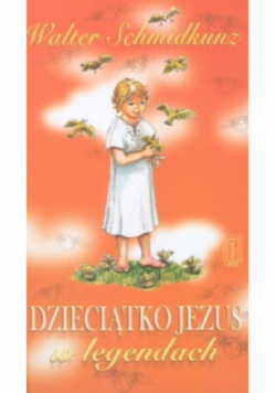 Dzieciątko Jezus w legendach