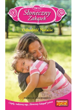 Słoneczny zakątek t. 24 Odnaleźć Natalie