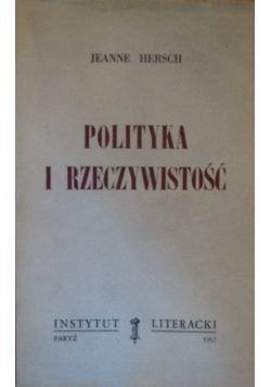 Polityka i rzeczywistość