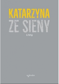 Katarzyna ze Sieny Listy